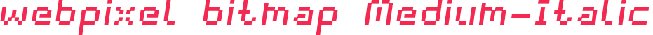 webpixel bitmap Medium-Italic